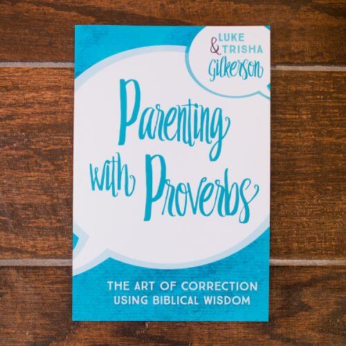 Parenting with Proverbs