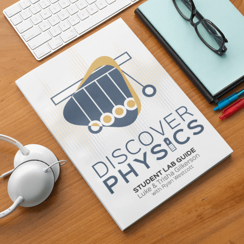 Discover Physics Student Lab Guide