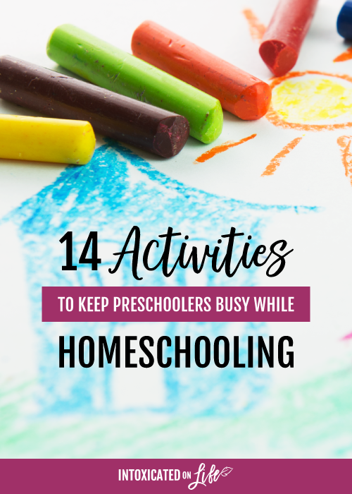 14 Activities To Keep Preschoolers Busy While Homeschooling