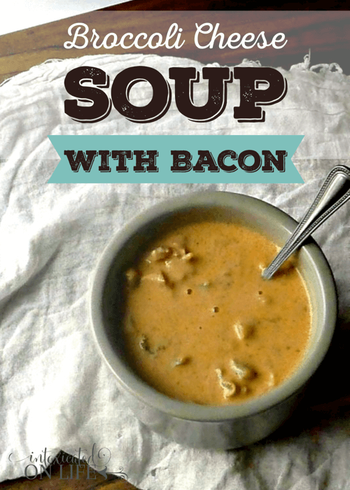 Broccoli Cheese Soup With Bacon