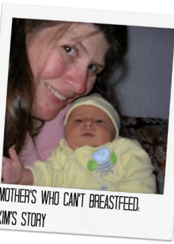 Mother's Who Can't Breastfeed- Kim's Story