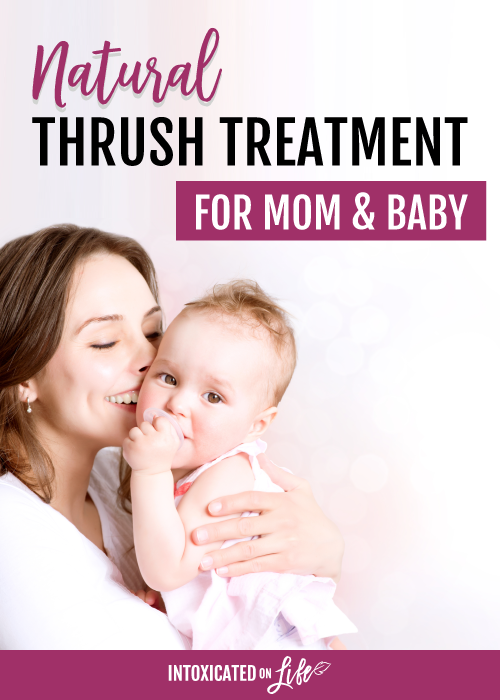 Natural Thrush Treatment For Mom And Baby