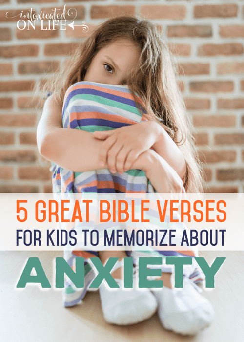 5 Great Bible Verses For Kids To Memorize About Anxiety