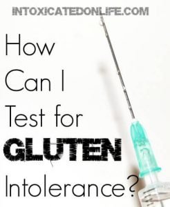 How Can I Test for Gluten Intolerance?