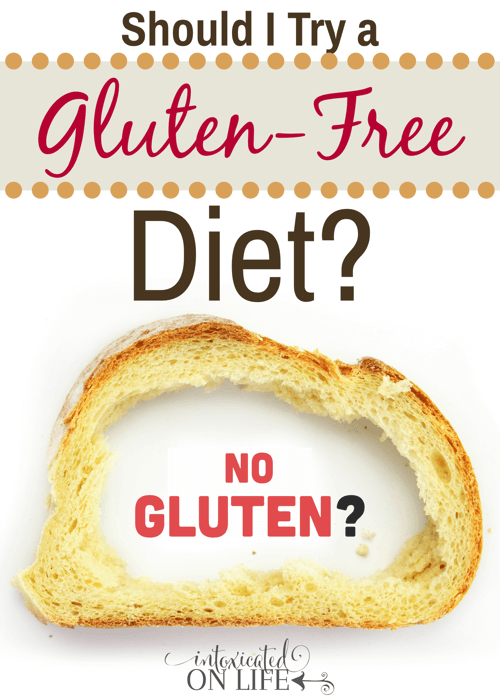 Have you wondered if you should try a gluten free diet? This is the post for you to read. @ IntoxicatedOnLife.com #glutenfree #healthyliving 