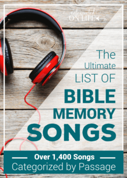 The Ultimate List of Bible Memory Songs: Over 1,400 Songs