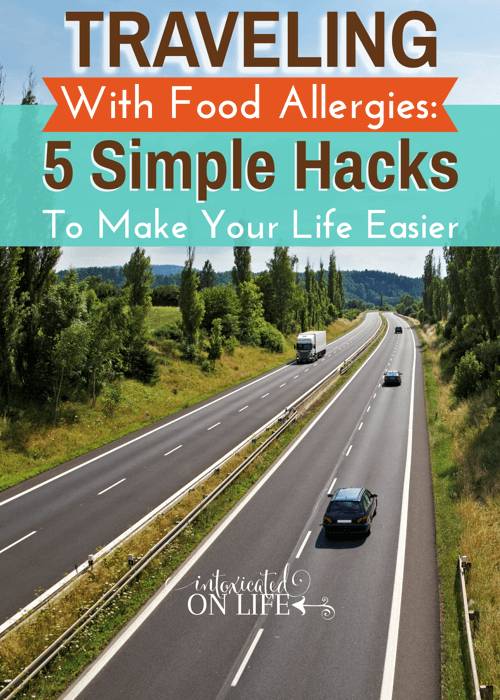 Traveling with Food Allergies: 5 Simple Hacks