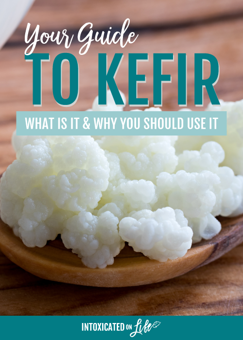 What is Kefir, where did it come from, and why should I drink it?