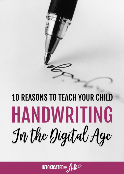 10 Reasons To Teach Your Child Handwriting In The Digital Age