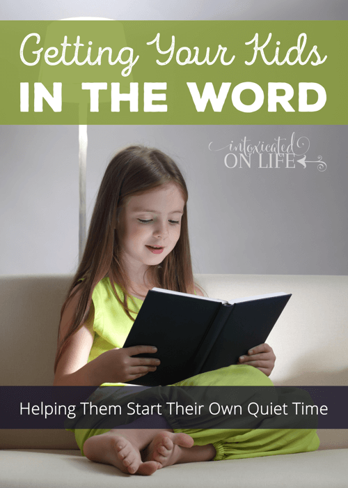 GettingYourKidsInTheWord-HelpingThemStartTheirOwnQuietTime