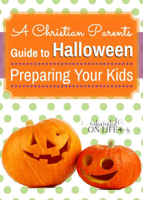 AChristianParentsGuideToHalloween-PreparingYourKids