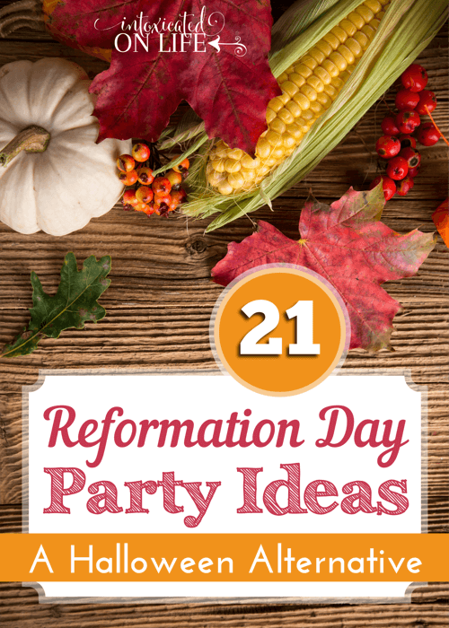 If you're looking for a halloween alternative, celebrate Reformation Day! Your kids will have a blast and learn about church history in the process. @ IntoxicatedOnLife.com #HalloweenAlternative #ReformationDay #ChurchHistory #PartyIdeas