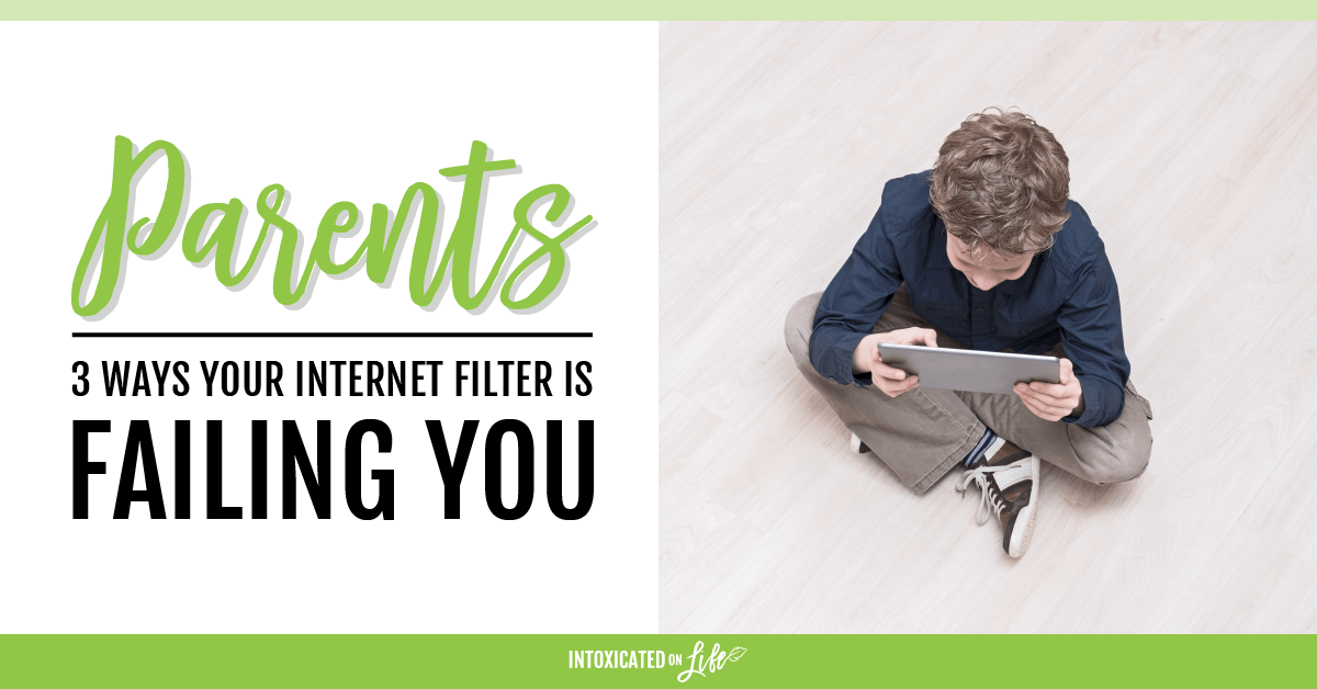 3 Ways Your Internet Filter Is Failing You