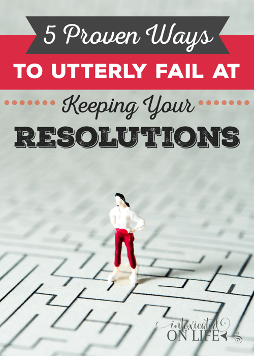 Do you want to fail at keeping your New Years resolutions? Of course not! But if you make these HUGE mistakes, you will. 