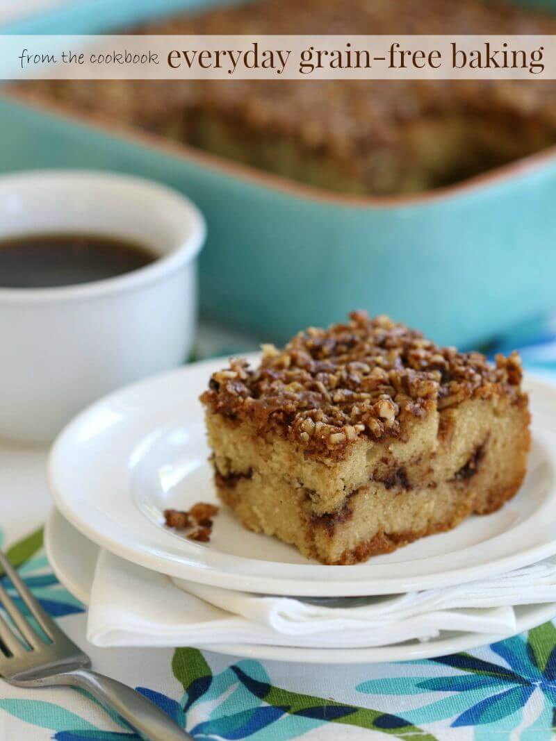 Cinnamon Crumb Coffee Cake (Grain-Free, Dairy-Free Option)