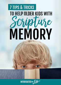 7 Tips and Tricks to Help Older Kids with Scripture Memory