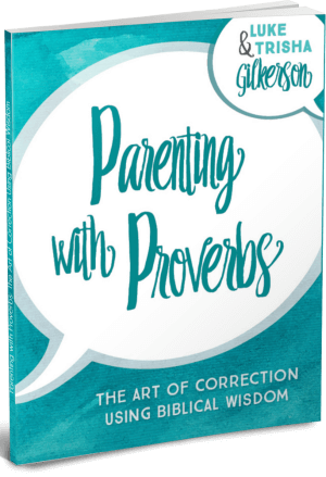 Parenting with Proverbs