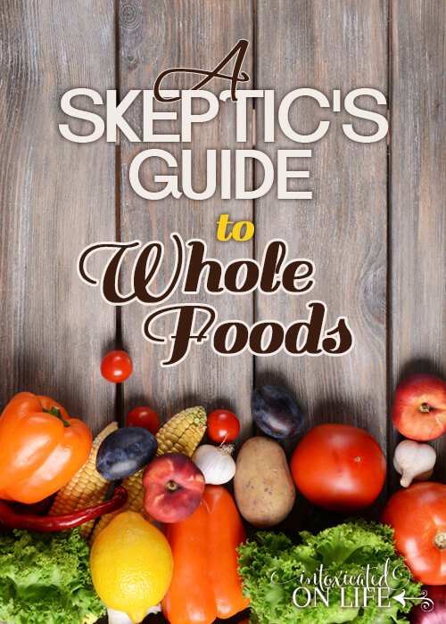 A Skeptic Guideto Whole Foods