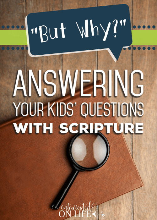 ButWhy-AnsweringYourKidsQuestionsWithScripture