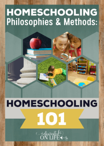 6 Homeschooling Philosophies and Methods – Which one is right for your ...