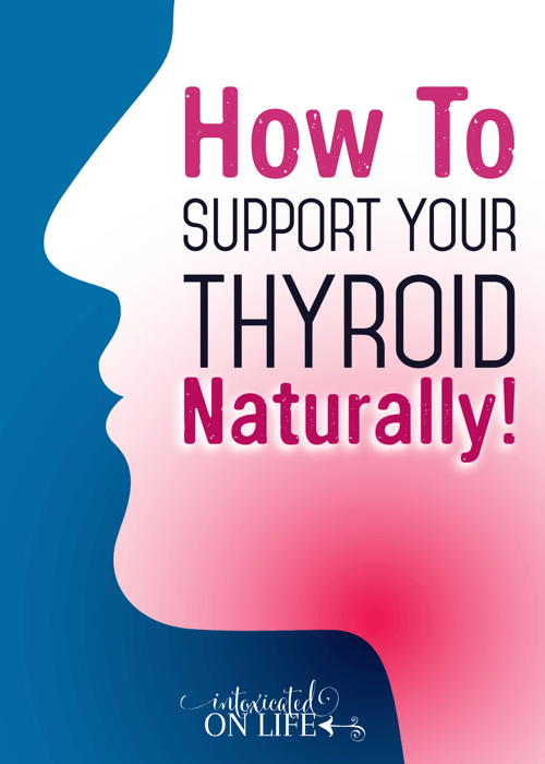 How To Support Your Thyroid Naturally
