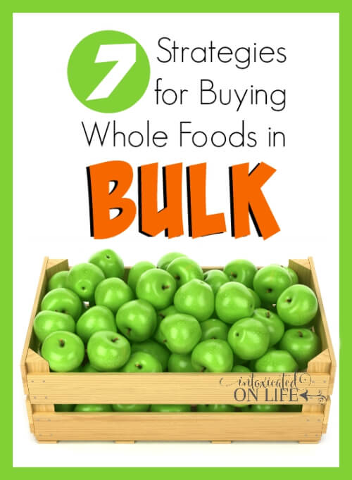 7 Strategies for Buying Whole Foods in Bulk