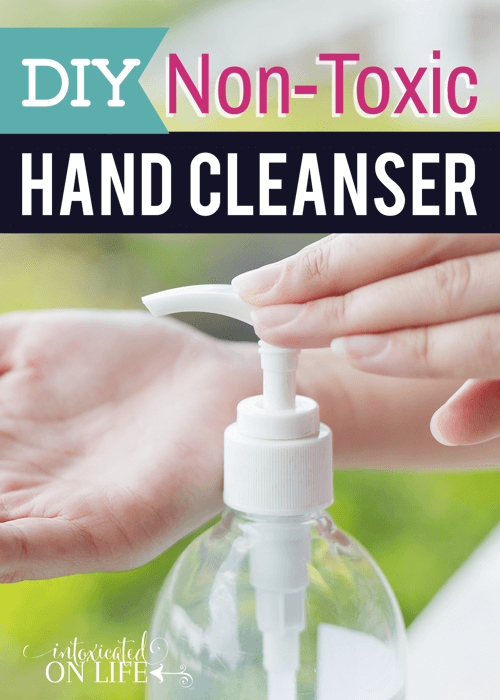 DIY Non-Toxic Hand Cleanser