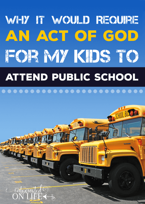 Why it would take an act of God for my kids to attend public school