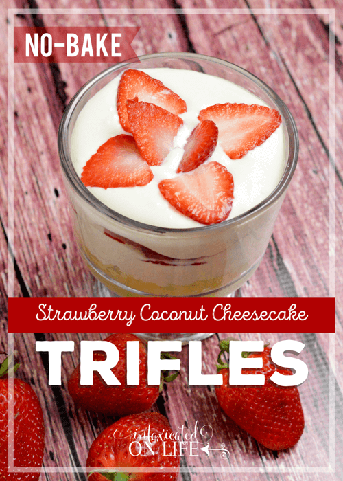 No Bake Strawberry Coconut Cheesecake Trifles