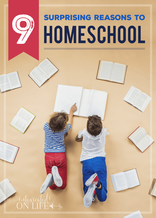 9 Surprising Reasons To Homeschool