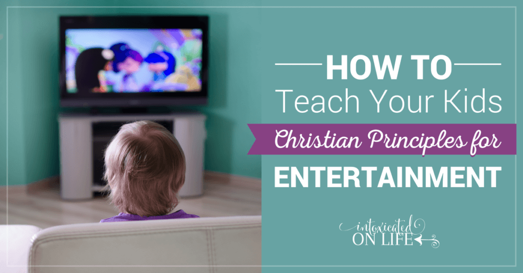 howtoteachyourkidschristianprinciplesforentertainment-fb