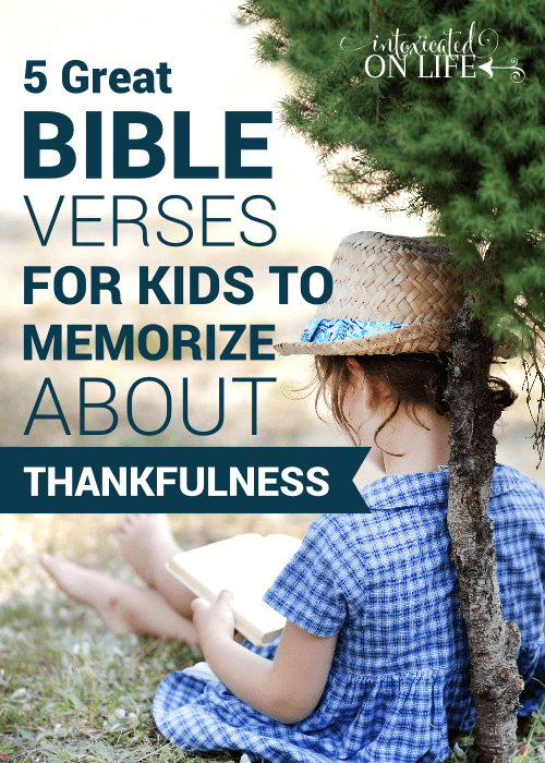 5 Great Bible Verses For Kids To Memorize About Thankfulness