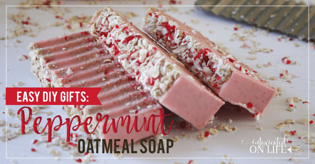 Easy DIY Gifts Peppermint Oatmeal Soap 