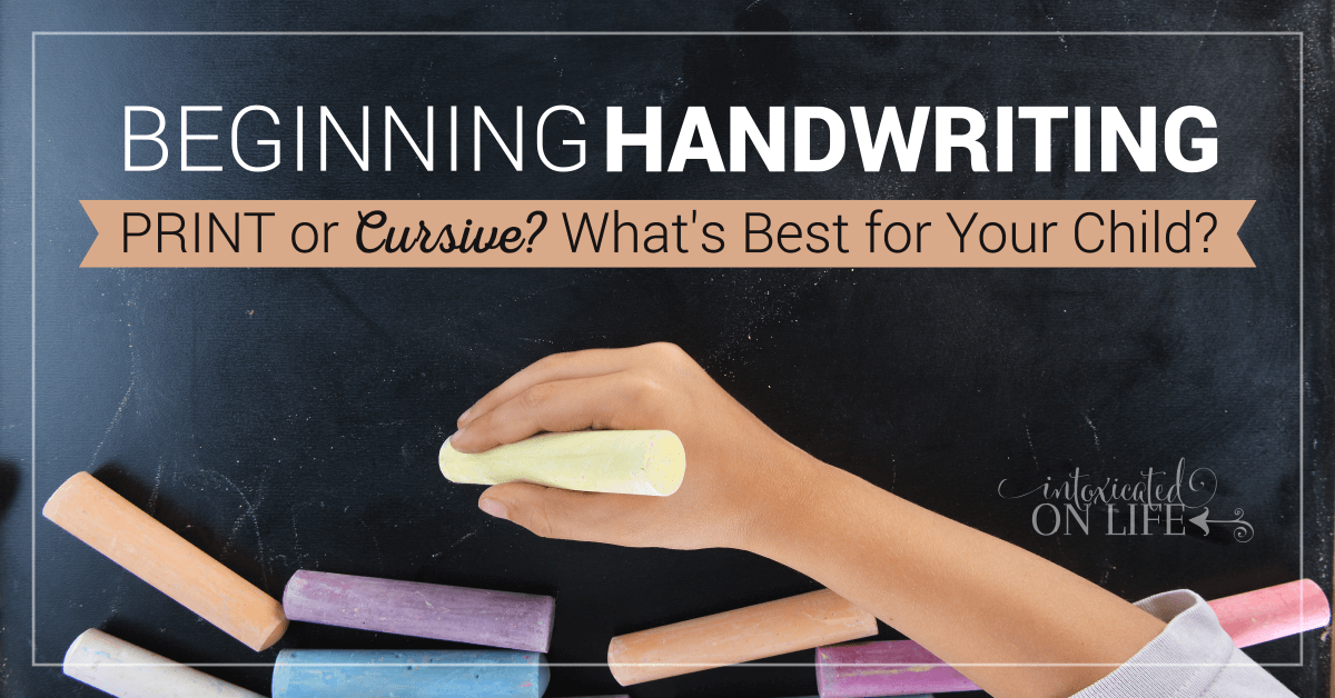 Beginning Handwriting: Print Or Cursive? What's best For Your Child?