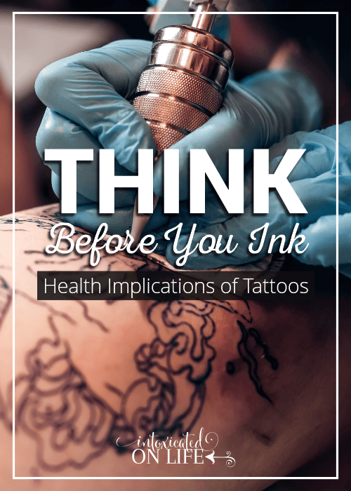 Think Before You Ink Health Implications Of Tattoos
