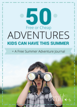 50 Free (or Cheap) Adventures Kids Can Have This Summer (+ a free summer adventure journal)