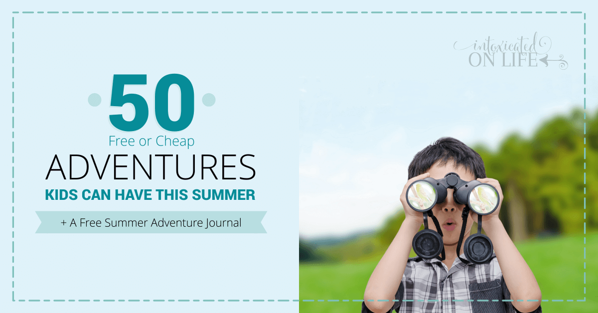 50 Free Or Cheap Adventures Kids Can Have This Summer -FB