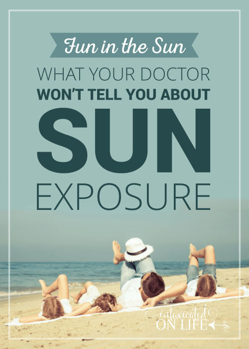 Fun In The Sun What Your Doctor Wont Tell You About Sun Exposure