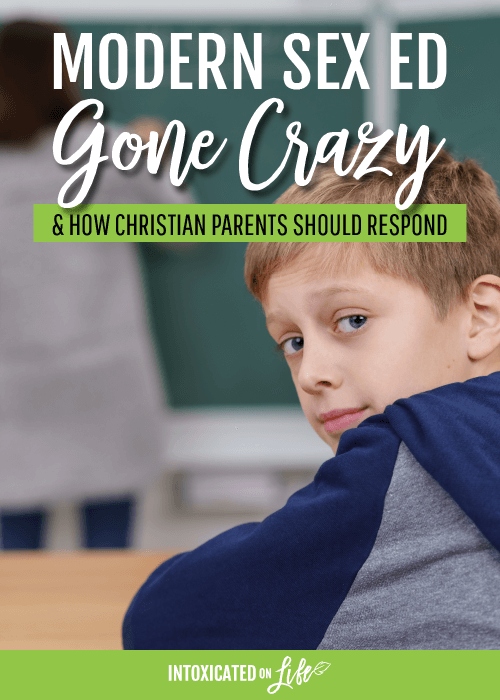 Modern Sex Ed Gone Crazy And How Christian Parents Should Respond