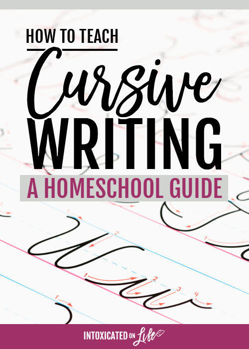 How To Teach Cursive Writing -A Homeschool Guide