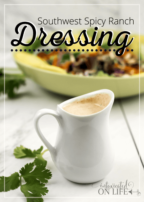 Southwest Spicy Ranch Dressing Recipe