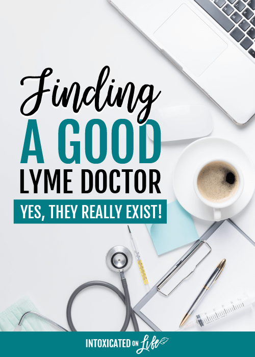 Finding A Good Lyme Doctor Yes They Really Exist