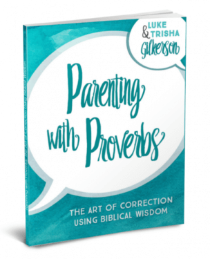 Parenting with Proverbs