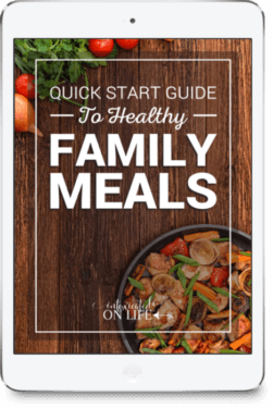 Quick Start Guide to Healthy Family Meals