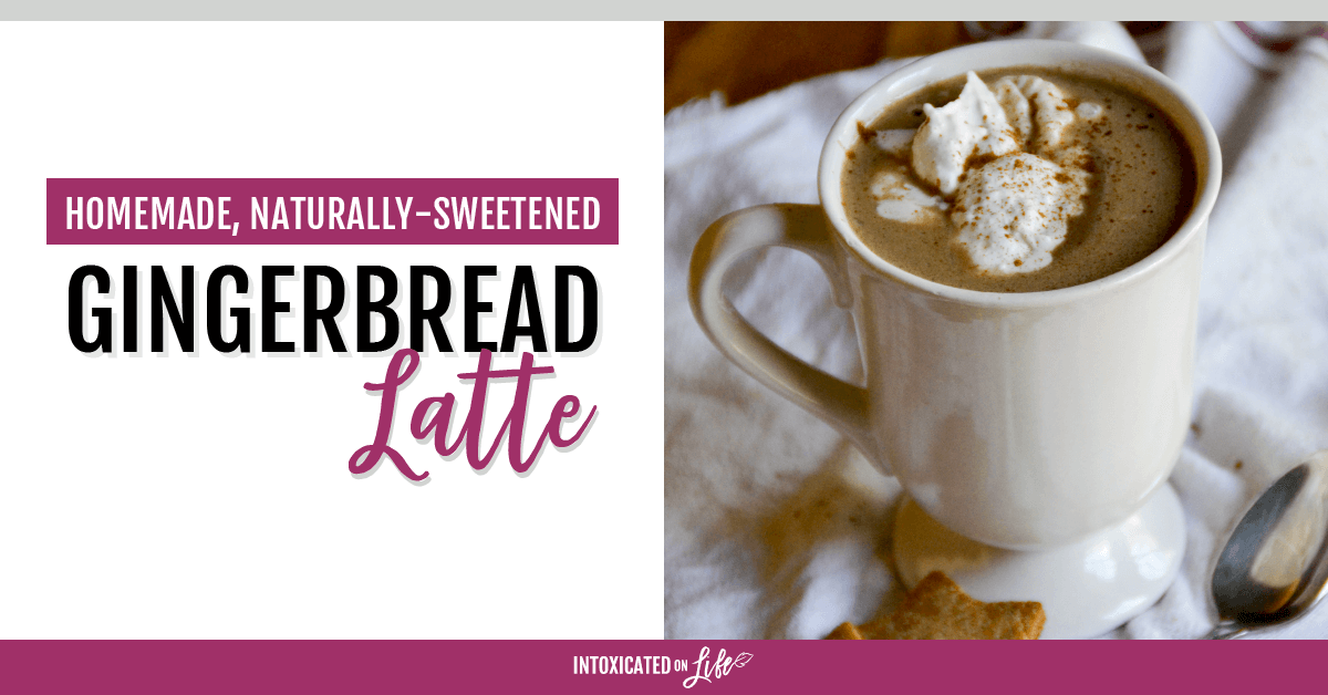 Homemade Naturally Sweetened Gingerbread Latte