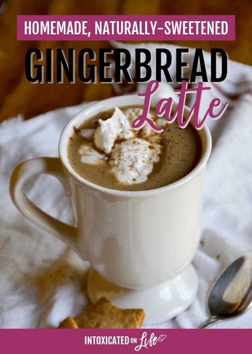 Naturally Sweetened Gingerbread Latte