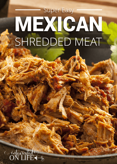 Super Easy Mexican Shredded Meat