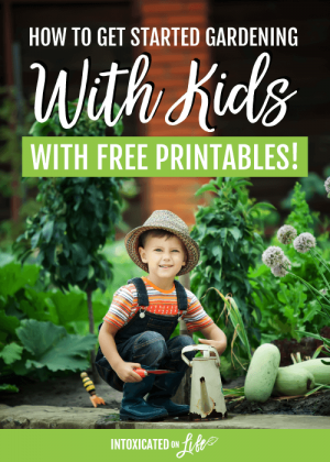 Get started gardening with kids! (+ free printables)