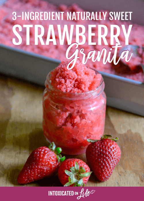 3 Ingredient Naturally Sweet Strawberry Granita