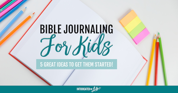 Bible Journaling for Kids